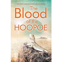 The Blood of the Hoopoe: The Gaia Chronicles Book 3 (The Gaia Chronicles)