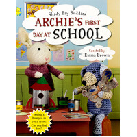 Shady Bay Buddies: Archie's First Day at School -Emma Brown Paperback Children's Book