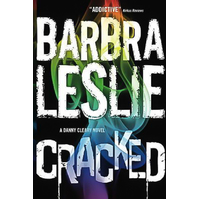 Cracked: A Danny Cleary Novel Barbra Leslie Paperback Novel Book