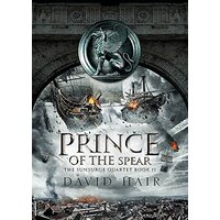 Prince of the Spear: The Sunsurge Quartet Book 2 (The Sunsurge Quartet)