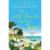 The Little Theatre by the Sea -Ley, Rosanna Fiction Book