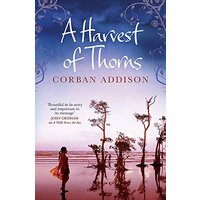 A Harvest of Thorns -Addison, Corban Fiction Book
