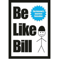 Be Like Bill Debabrata Nath Eugeniu Croitoru Paperback Book