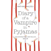 Diary of a Vampire in Pyjamas -Mathias Malzieu Biography Book