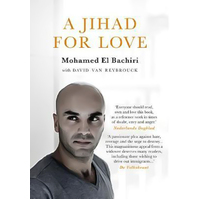 A Jihad for Love El Bachiri, Mohamed,Reybrouck, David van Paperback Book