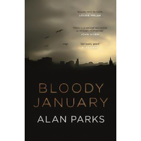Bloody January: A Harry McCoy Thriller Alan Parks Paperback Novel Book