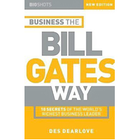 Business the Bill Gates Way Paperback Book