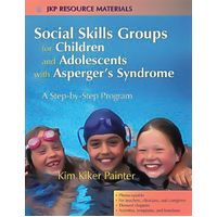 Social Skills Groups for Children and Adolescents with Asperger's Syndrome Book