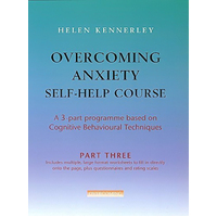 Overcoming Anxiety Self-Help Course Part 3 Psychology Book
