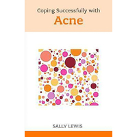 Coping Successfully with Acne Sally Lewis Paperback Book