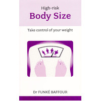 High Risk Body Size: Take control of your weight Funke Baffour Paperback Book