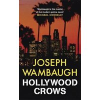 Hollywood Crows -Joseph Wambaugh,Kerry Shale Fiction Book