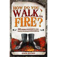 How Do You Walk on Fire? Hardcover Book
