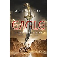 Eagle: Book One of the Saladin Trilogy -Jack Hight Fiction Book
