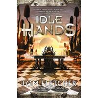 Idle Hands: The Factory Trilogy Book 2 (The Factory Trilogy) - Fiction Book