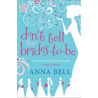 Don't Tell the Brides-to-Be Fiction Book