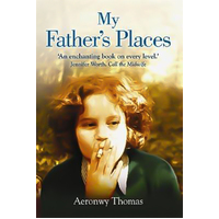 My Father's Places Andreas Campomar Aeronwy Thomas Paperback Book