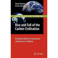 Rise and Fall of the Carbon Civilisation Hardcover Book