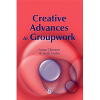 Creative Advances in Groupwork Herbert Hahn Anna Chesner Paperback Book