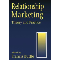 Relationship Marketing: Theory and Practice Francis Buttle Paperback Book