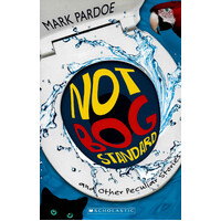NOT BOG STANDARD -Mark Pardoe Paperback Children's Book