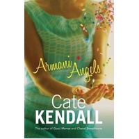 Armani Angels -Cate Kendall Book