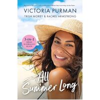 All Summer Long/Nobody But Him/One Summer Between Friends/Reunited with the Millionaire - Trish Morey
