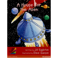 A House for the Alien -Jill Eggleton Paperback Children's Book