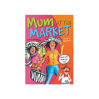 Mum at the Market Jill Eggleton Paperback Book