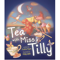 Tea with Miss Tilly Justine Payen Paperback Book