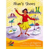 Mum's Shoes: Sails Additional Fluency - Orange Jill Eggleton Paperback Book