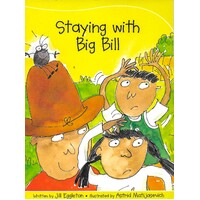 Staying with Big Bill Jill Eggleton Paperback Book