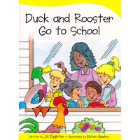 Duck and Rooster Go To School - Sails Take-Home Library Set B Paperback Book
