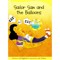 Sailor Sam and the Balloons -Jill Eggleton Paperback Children's Book