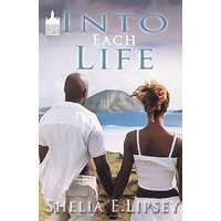Into Each Life: Urban Christian Shelia E Lipsey Paperback Book