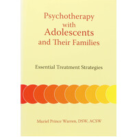 Psychotherapy with Adolescents and Their Families Paperback Book