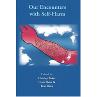 Our Encounters with Self-Harm Paperback Book