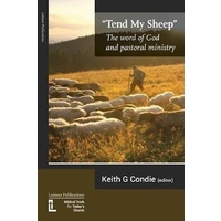 Tend My Sheep -The Word of God and Pastoral Ministry - Religion Book