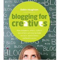 Blogging for Creatives - Robin Houghton