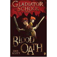 Blood Oath (Gladiator School) Dan Scott Paperback Novel Book