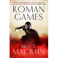 Roman Games Bruce Macbain Paperback Book