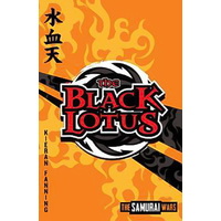 The Black Lotus: The Samurai Wars Kieran Fanning Paperback Book