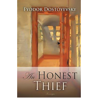 An Honest Thief and Other Stories Fyodor Dostoyevsky Paperback Book