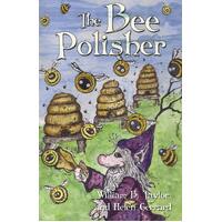 The Bee Polisher - William B. Taylor