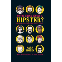 So You Think You're a Hipster?: Cautionary Case Studies from the City Streets