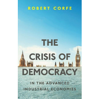 The Crisis of Democracy: in the advanced industrial economies - Politics Book