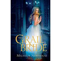 The Grail Bride -Michelle Newhouse Fiction Novel Book