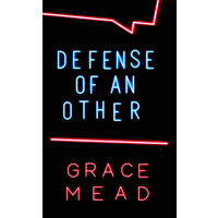 Defense of an Other -Grace Mead Fiction Book