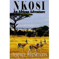 Nkosi: An African Adventure -Terence Fitzsimons Paperback Book