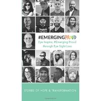 Emerging Proud Through Eye Sight Loss - #EMERGINGPROUD Press